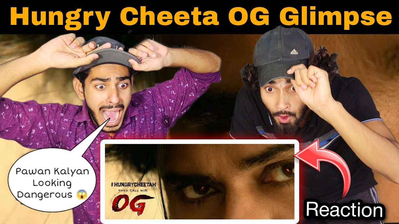 Hungry Cheetah - OG Glimpse Reaction | Pawan Kalyan | Sujeeth | Thaman S | DVV Danayya