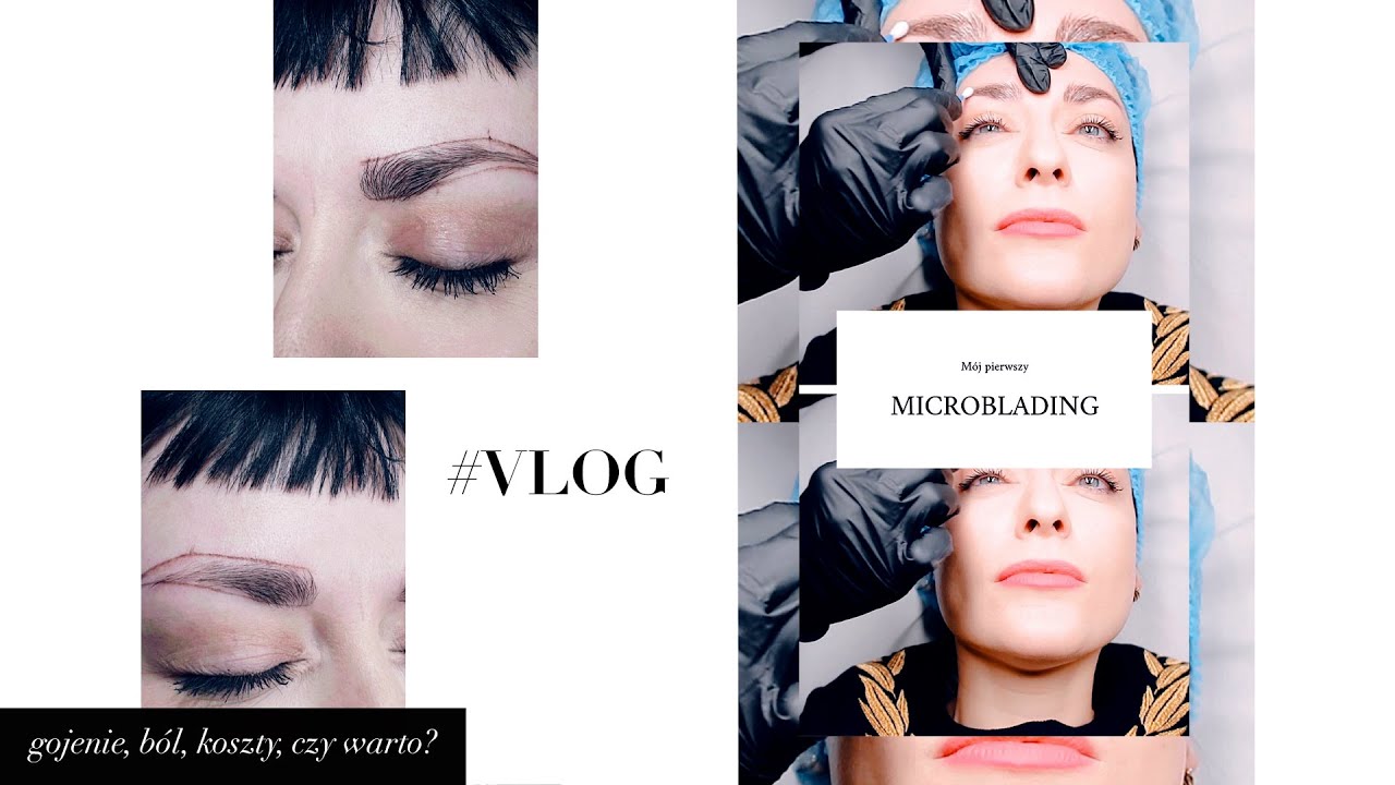 PIERWSZY MICROBLADING #PHIBROWS - B&Oacute;L, KOSZTY, JAK SIĘ CZUJĘ Z NOWYMI BRWIAMI?/magdalenalach.vlog