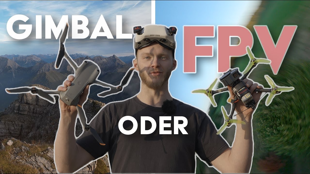 FPV vs. Gimbal: Welche Drohne passt zu DIR?