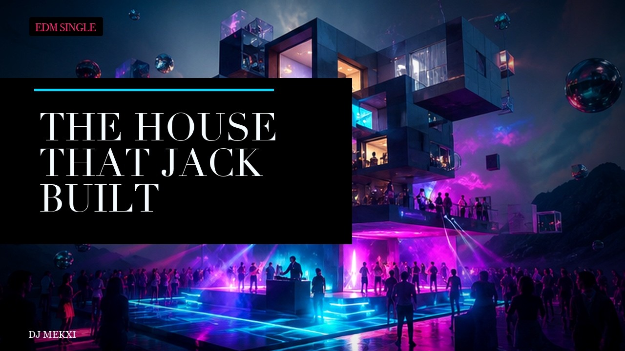 The House That Jack Built