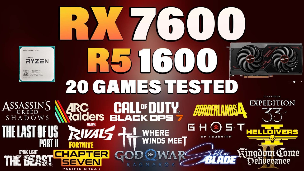 RX 7600 + Ryzen 5 1600 | Tested 20 Games in 2026 RX 7600 | Gaming Test