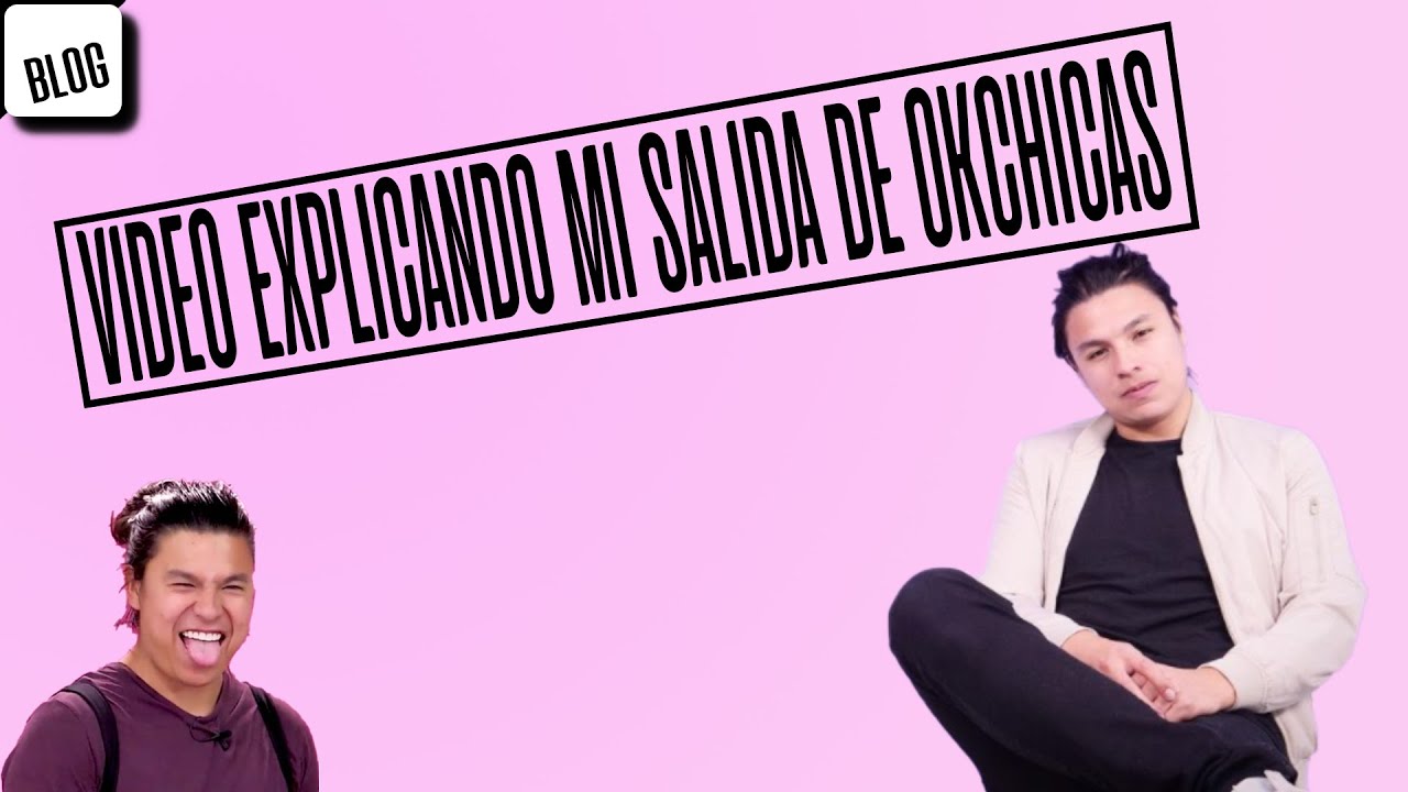 Mi salida del canal OKChicas (con pruebas, insultos y amenazas)