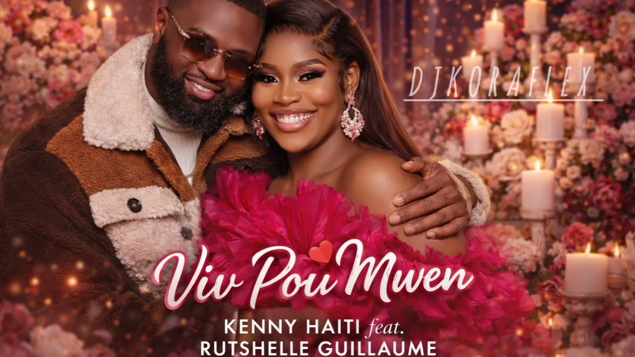 VIV POU MWEN_-_KENNY HAITI FEAT RUTSHELLE GUILLAUME(LYRICS MUSSIC)