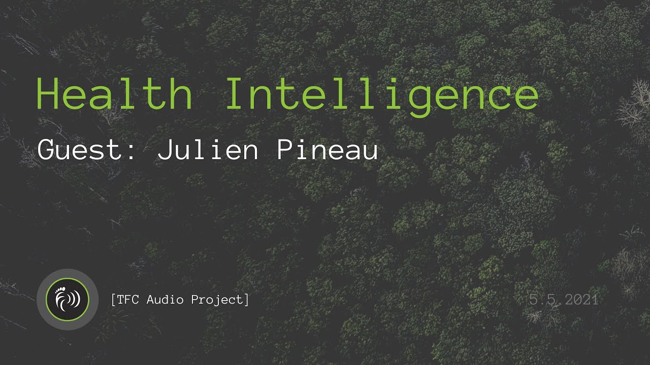 Health Intelligence ep.2 - Julien Pineau