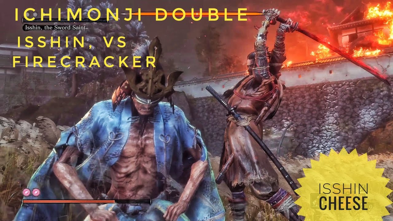 Sekiro - Isshin Ichimonji Double Firecracker Cheese