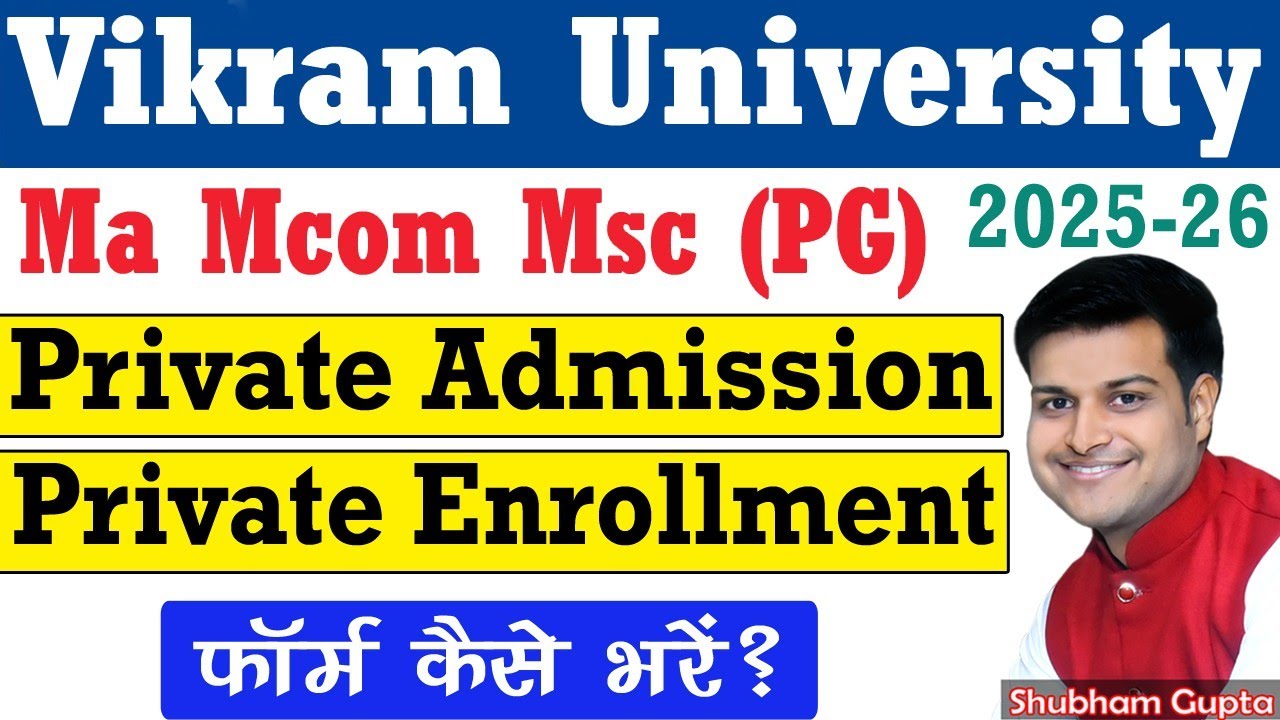 Vikram University Ma Mcom Msc Private Admission Form 2025 / Vikram PG Private Enrollment Registratin