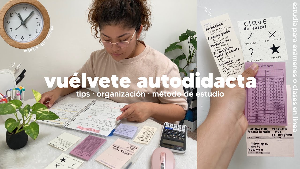 Estudia por tu cuenta: tips para estudiar de forma autodidacta para exámenes o clases en línea 🗓