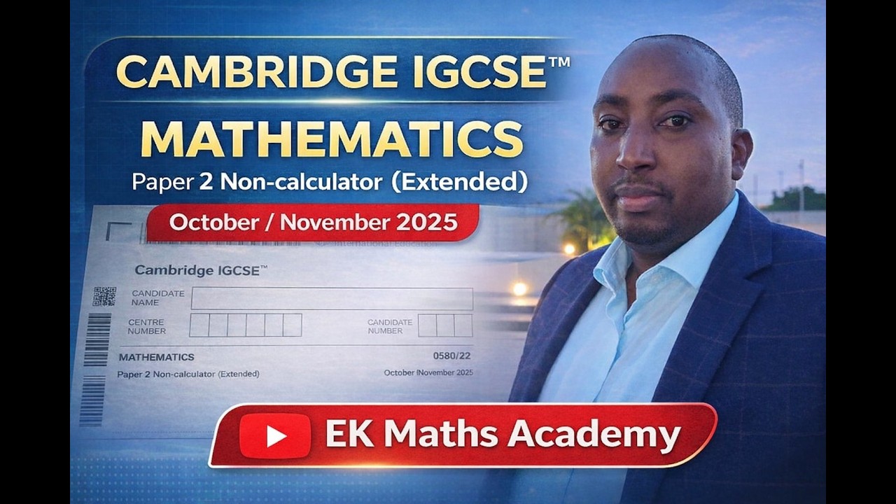 Cambridge IGCSE Mathematics 0580Paper 22 (Non-Calculator) ExtendedOctober / November 2025