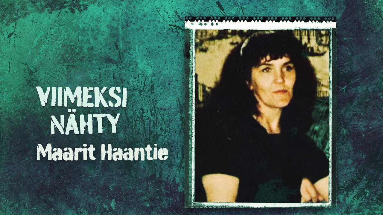 Viimeksi nähty - Maarit Haantie