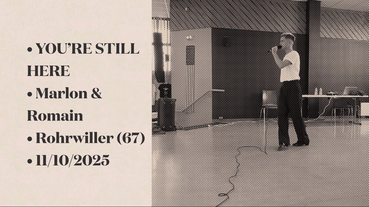 YOU’RE STILL HERE - Marlon Ronkes (NL) & Romain Brasme (FR)