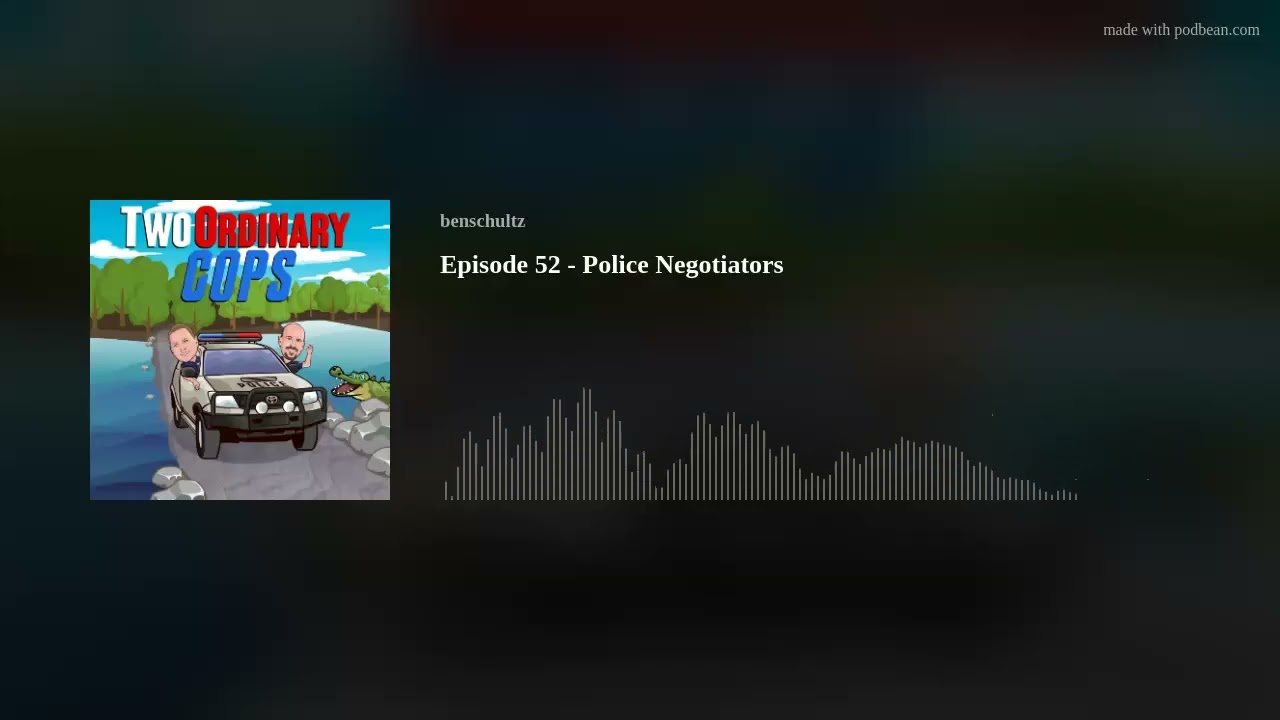 Episode 52 - Police Negotiators