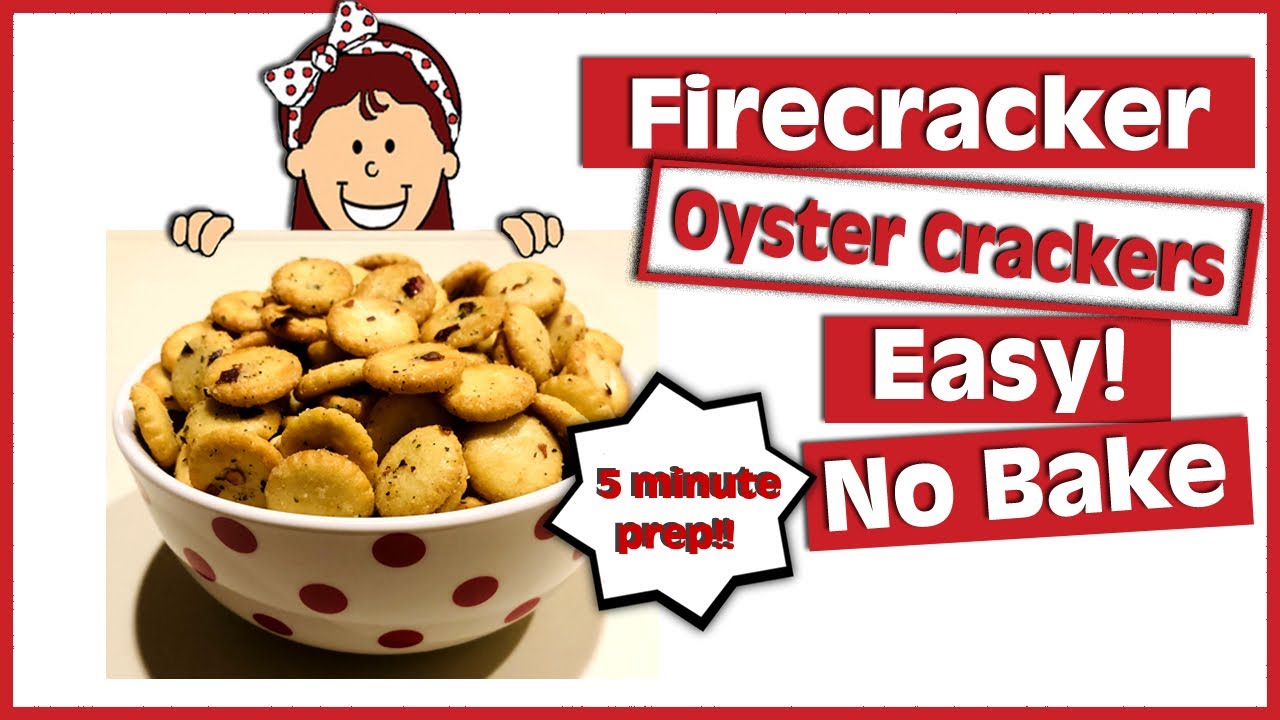 Firecracker Oyster Crackers No Bake