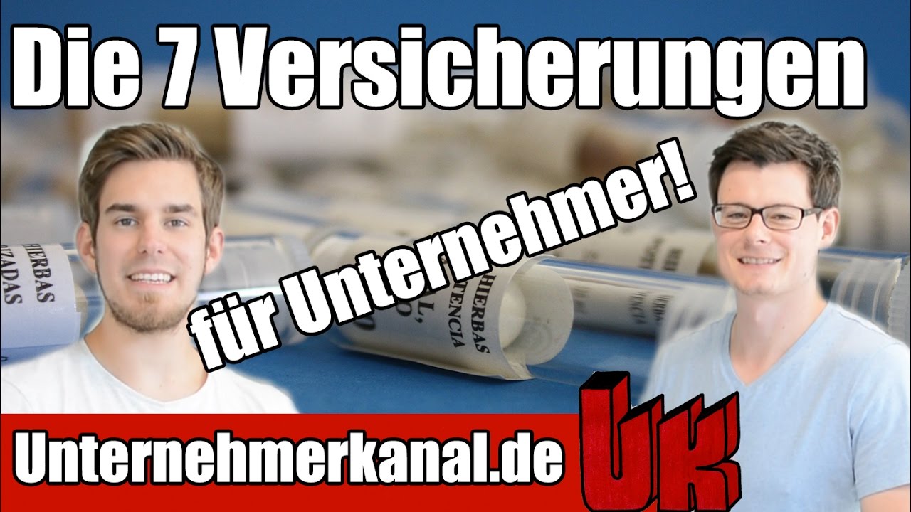 Die 7 wichtigsten Versicherungen für Unternehmer und Selbstständige (inkl. Altersvorsorge)