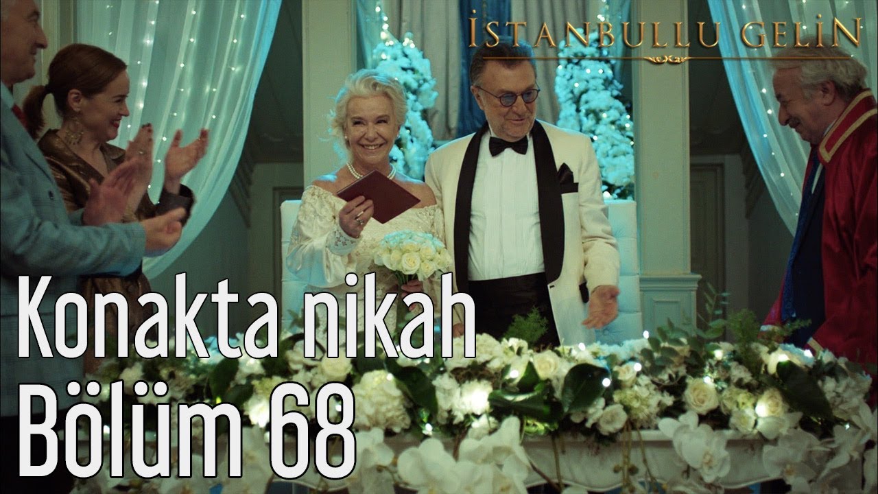 İstanbullu Gelin 68. Bölüm - Konakta Nikah