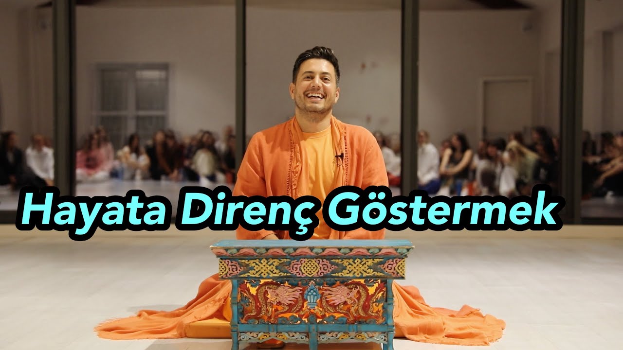 Satsang - Hayata Direnç Göstermek