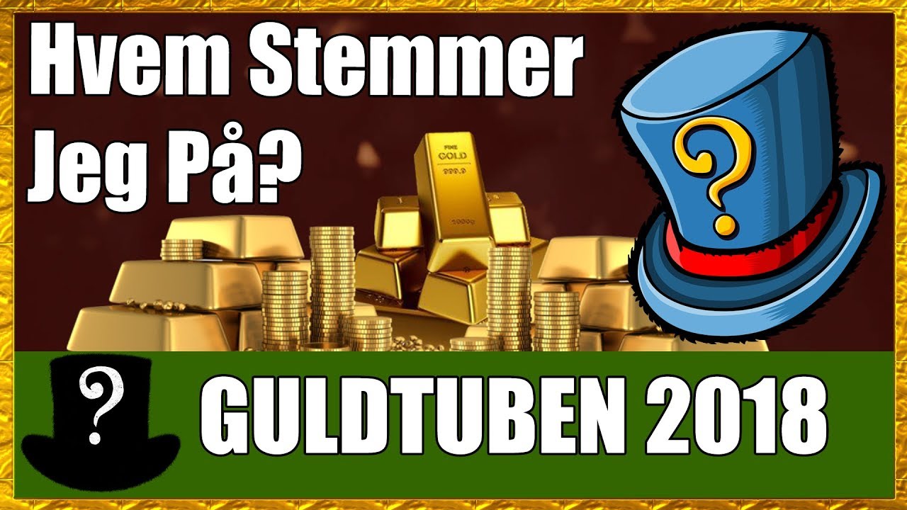HVEM STEMMER JEG PÅ TIL GULDTUBEN 2018?