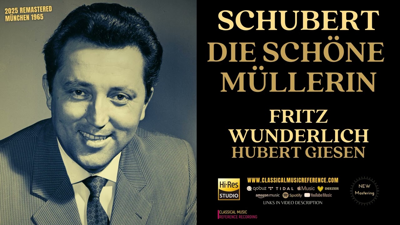 Schubert: Die schöne Müllerin, D. 795 (reference recording: Fritz Wunderlich / Remastered )