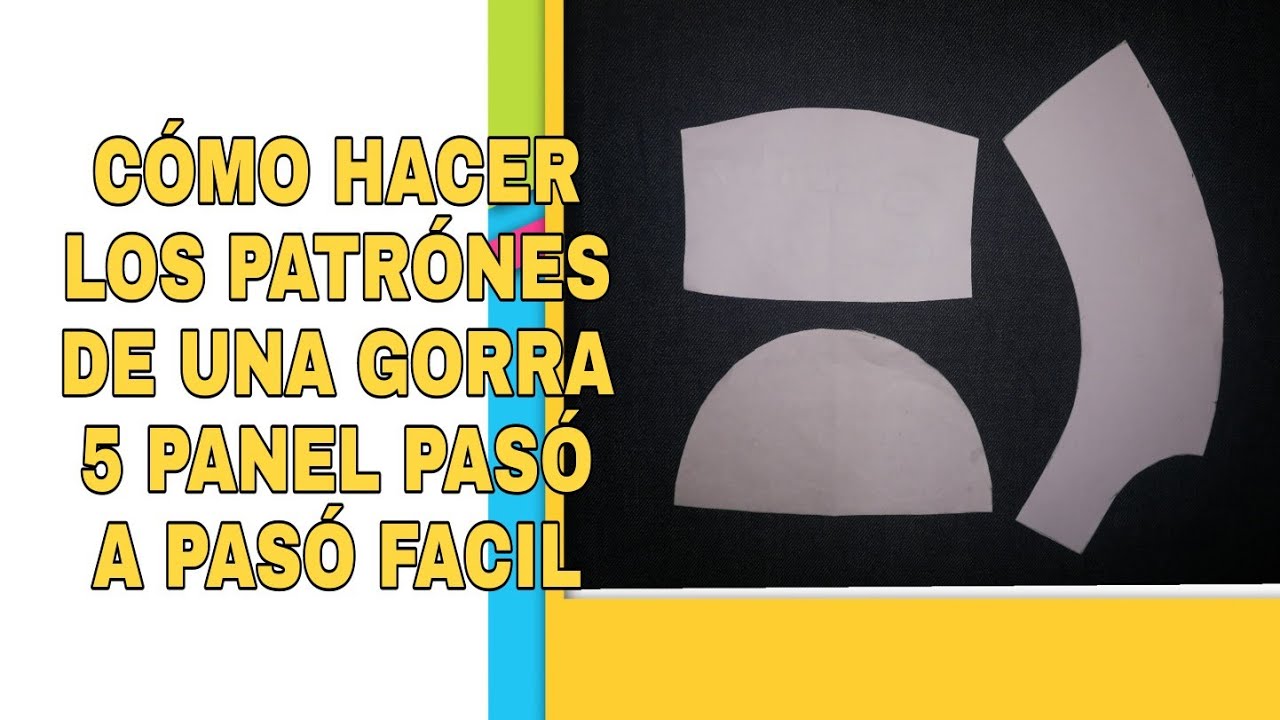 COMO HACER LOS PATRONES DE LA GORRA 5 PANELES FACIL
