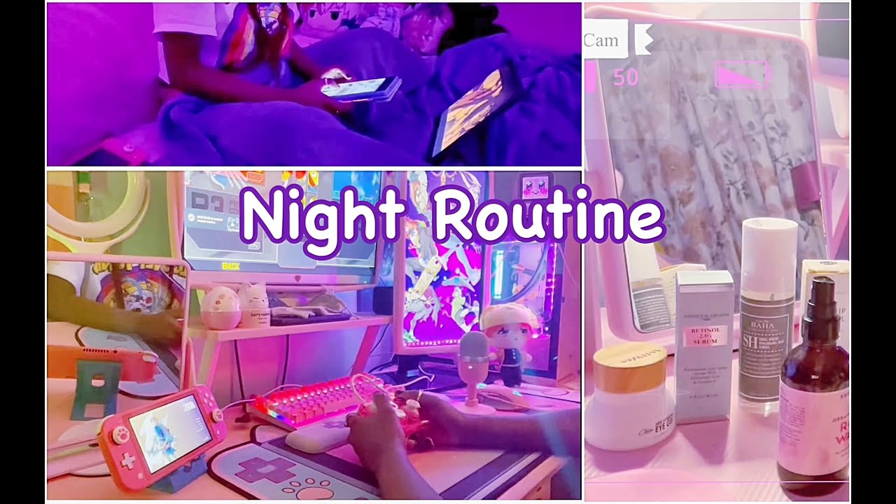 Gamer girl night routine lol