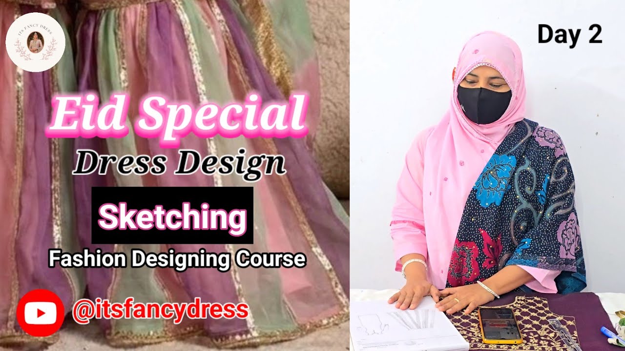 Eid Special Dress Design | Fashion Designing Course Sketching for eid dress 