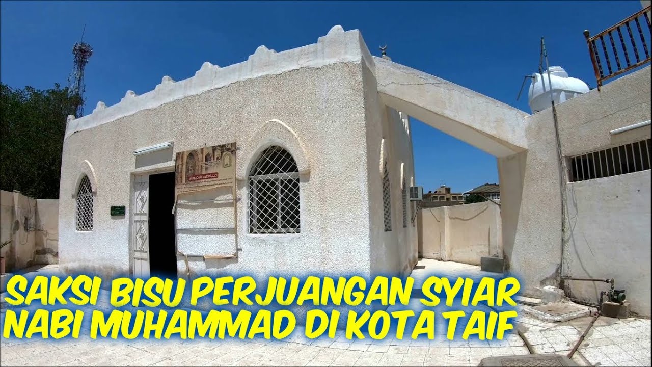 LOKASI SAAT NABI MUHAMMAD SAW DI LEMPARI BATU DI TAIF