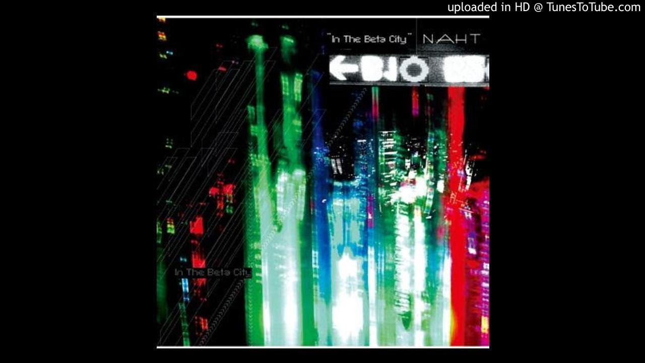 NAHT - Parallel - from In The Beta City
