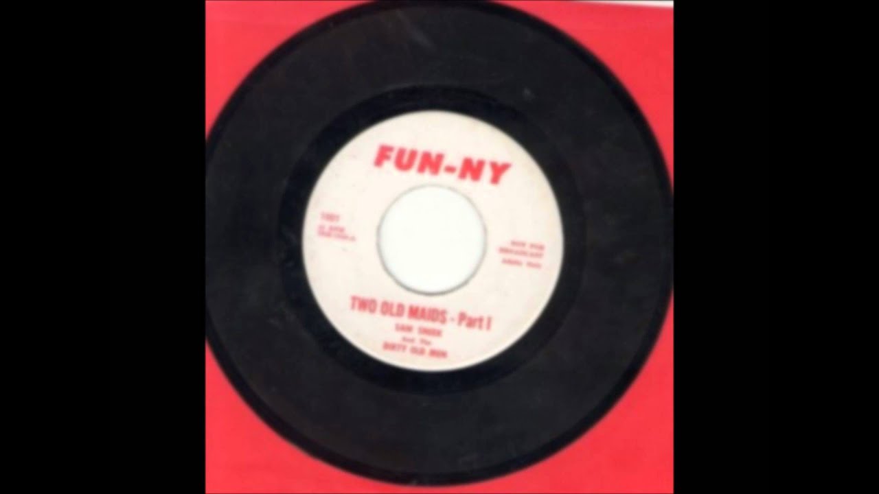 Two Old Maids - Sam Sneek & The Dirty Old Men (pt.1 &2)