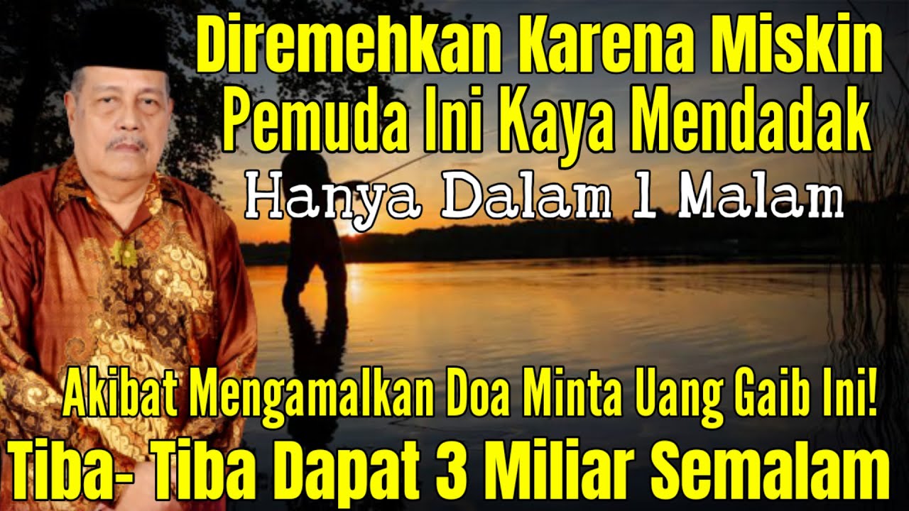 DOA MINTA UANG GAIB 3 MILIAR SEMALAM! LANGSUNG ALLAH KABULKAN! BANYAK UANG& KAYA RAYA