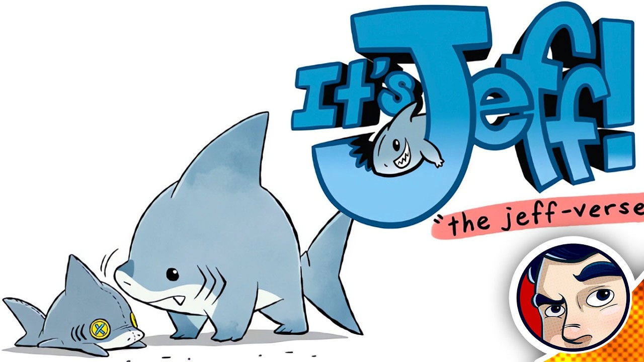 It's Jeff! The Jeff-verse! Fun Adventures With Jeff the Landshark