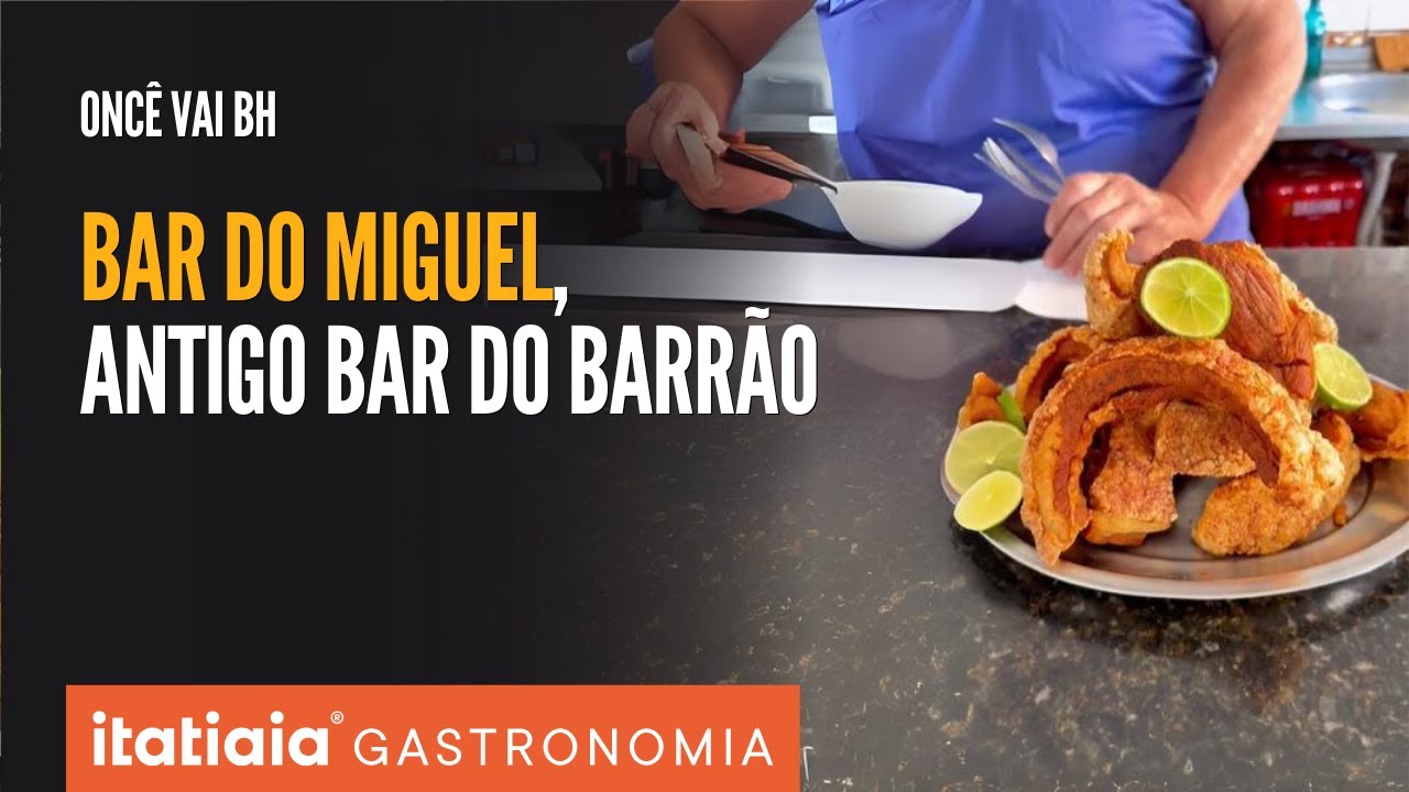 Bar do Miguel, antigo bar do Barrão | Oncê vai BH