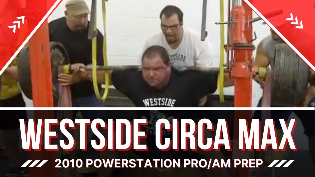 Westside Barbell Circa Max Squat Training for the 2010 SPF Powerstation Pro/Am