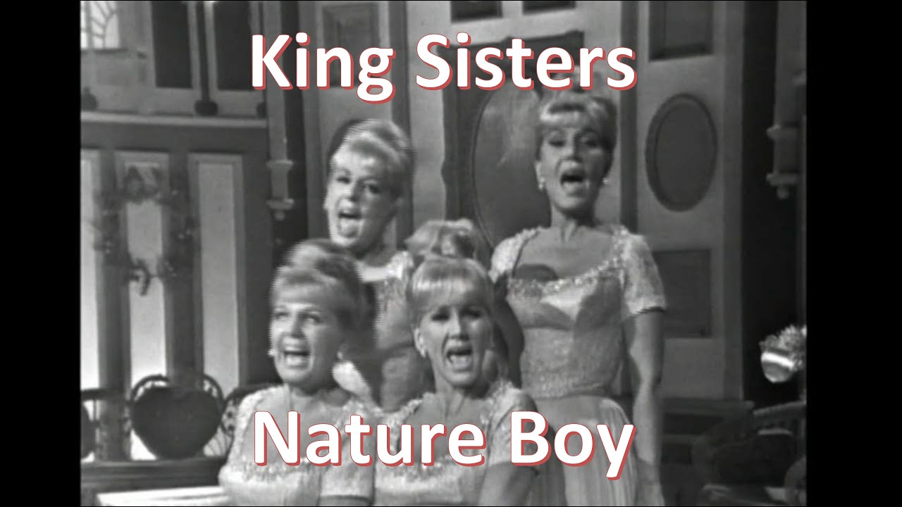 The King Sisters Sing the haunting song “Nature Boy”