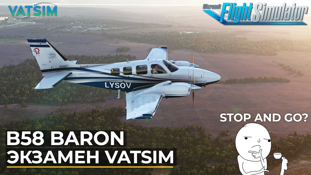 Black Square B58 Baron на Экзамен в VATSIM Microsoft Flight Simulator