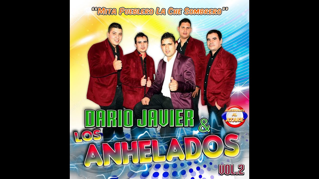 DARIO JAVIER Y LOS ANHELADOS - VOL.2 CD COMPLETO , POLKAS Y KACHAKA ENGANCHADOS 2017
