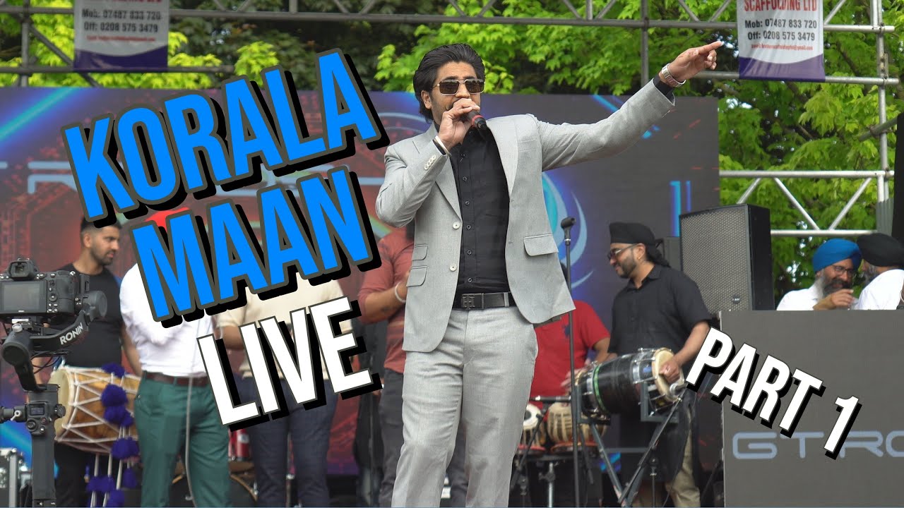 KORALA MAAN | LIVE..!! | SOUTHALL PARK MELA | MAY 2022 - LONDON - 4K - PART 1 - #koralamaan