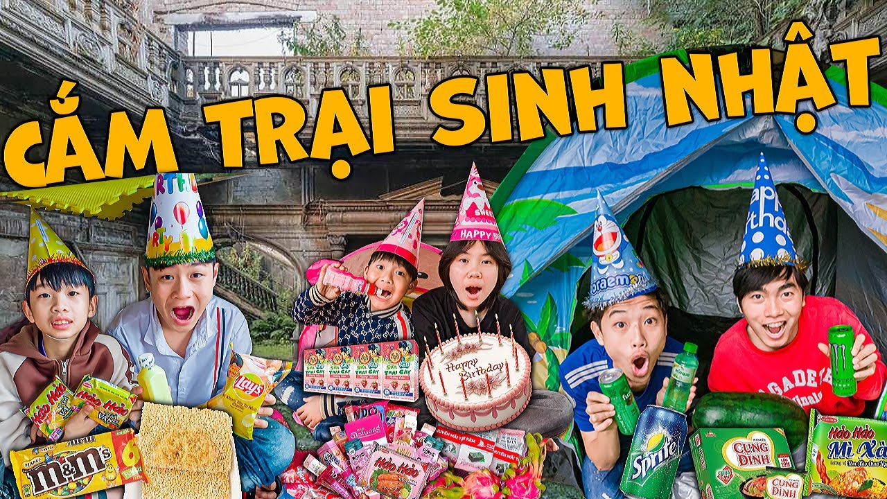 Thái Chuối Thử Thách Cắm Trại Nhà Hoang & Sinh Nhật Bất Ổn