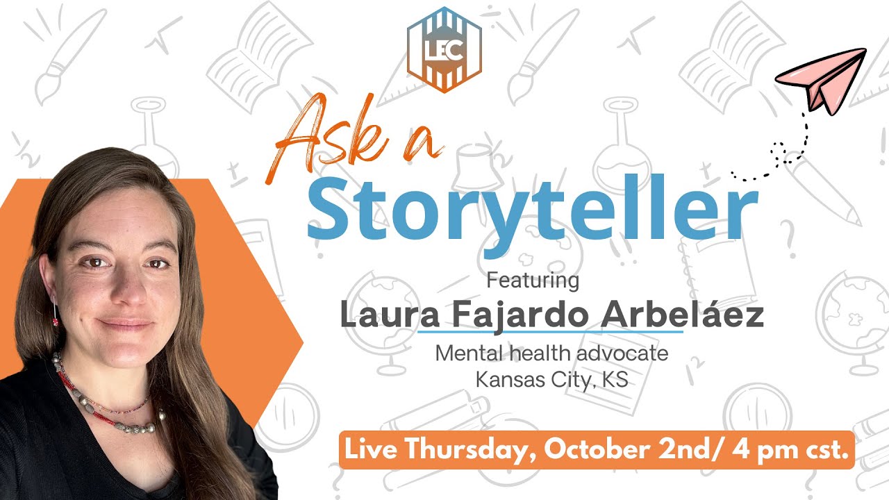 Ask a Storyteller W/ Laura Fajardo Arbelaez