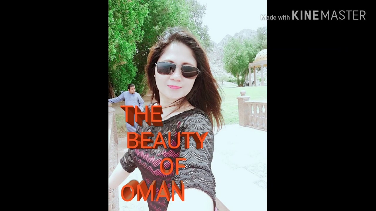 THE BEAUTY OF OMAN  (MUSCAT )