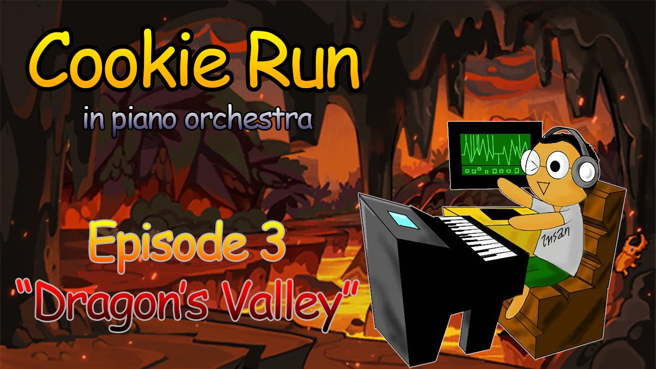 Cookie Run in Piano Orchestra - Episode 3 : Dragon's Valley