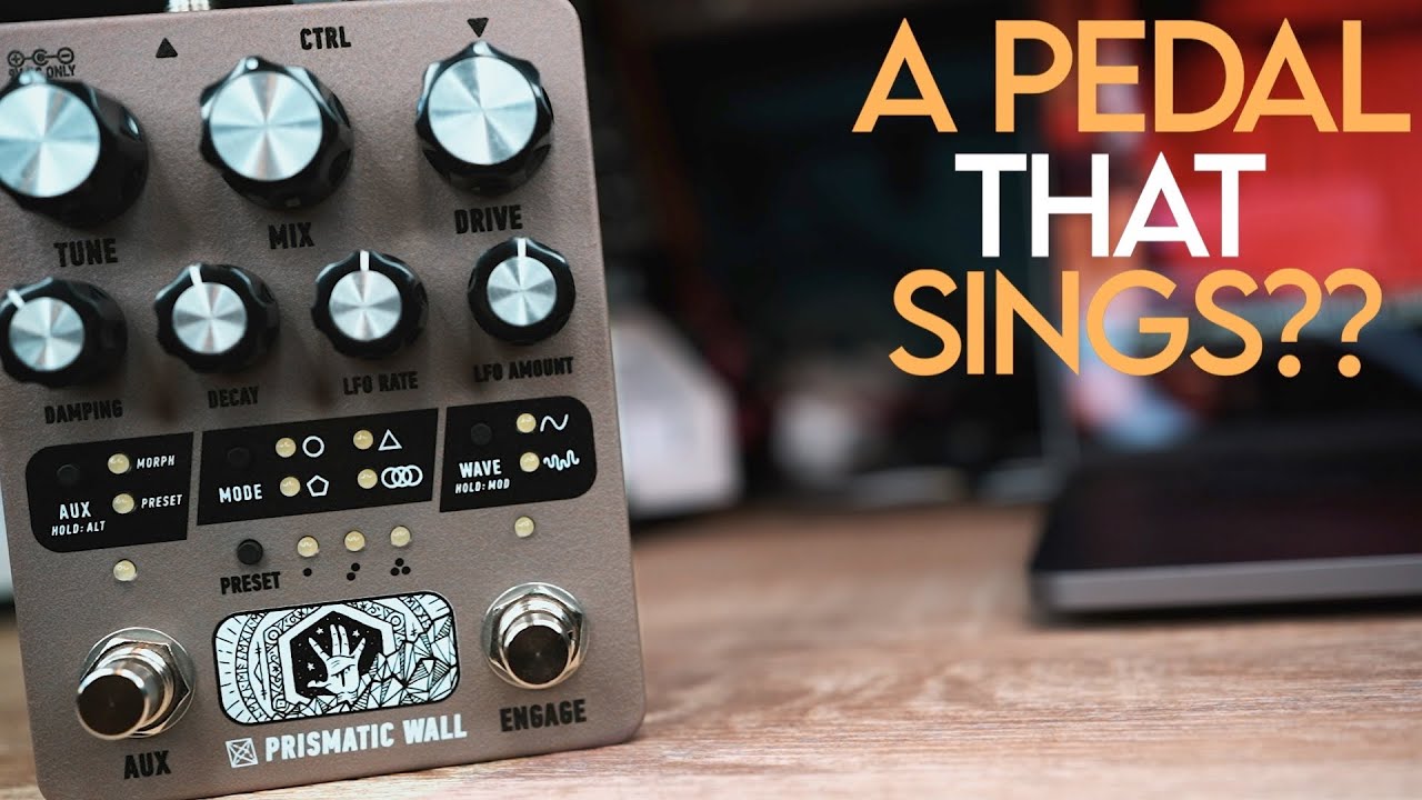 A PEDAL THAT SINGS??  EAE: PRISMATIC WALL
