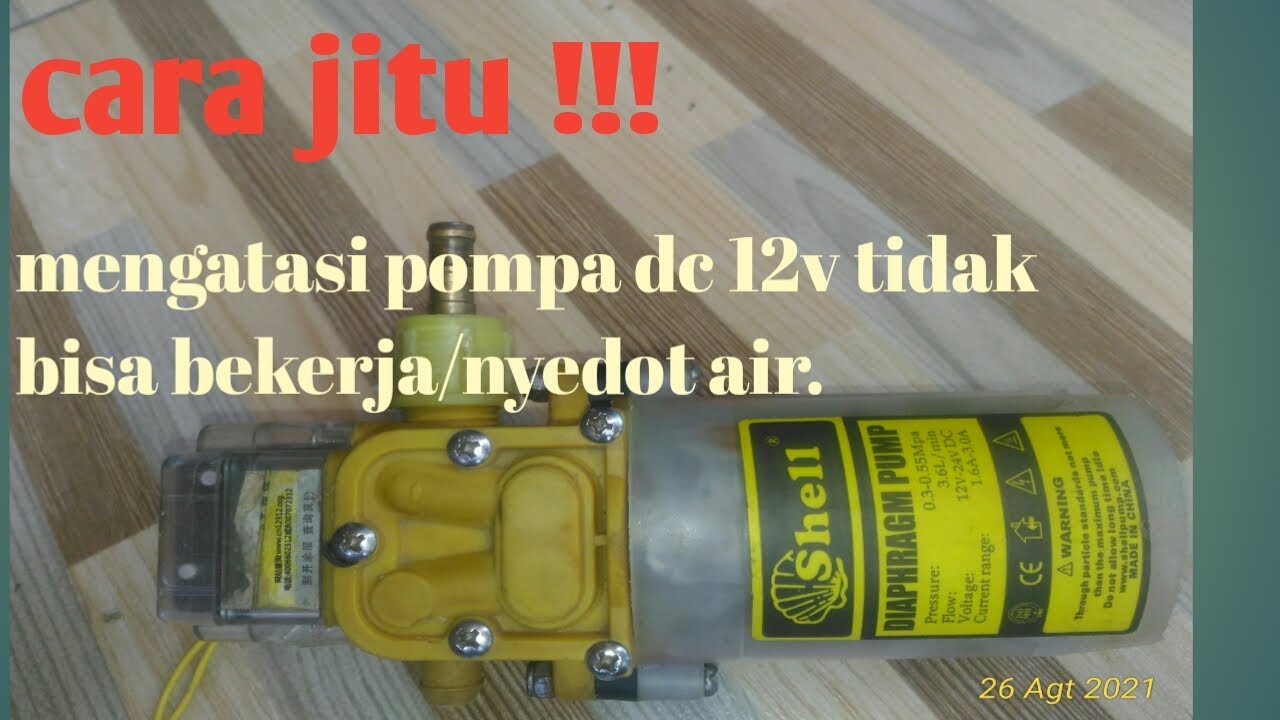 Cara memperbaiki pompa dc 12v
