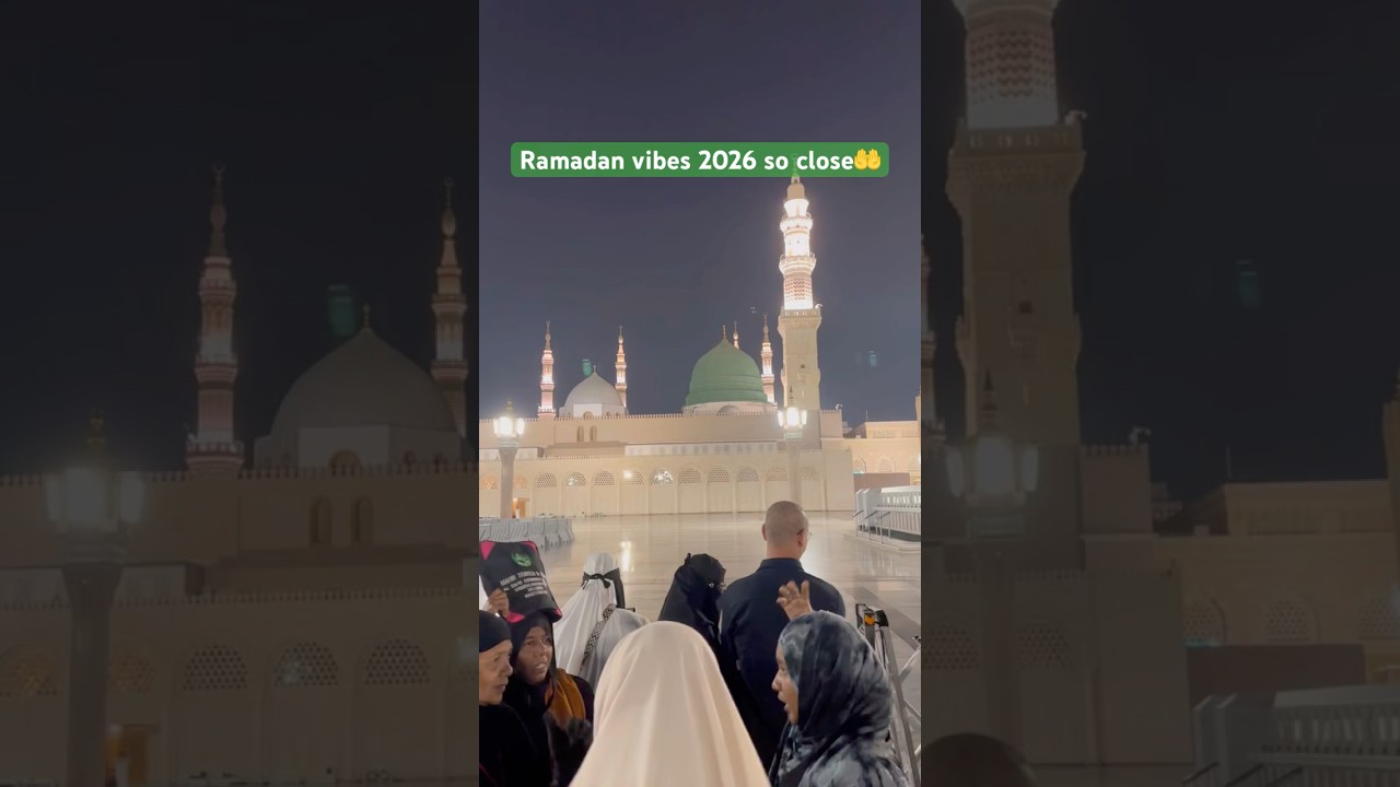 Ramadan vibes 2026 soon|#shorts#madina#rasoolallah#ramadan#muslim#rozarasoolﷺ#makkah#ytshorts