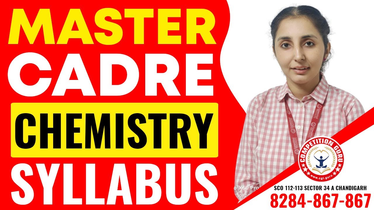 Master Cadre Chemistry Coaching |Master Cadre Chemistry Syllabus | Master Cadre Science Coaching|