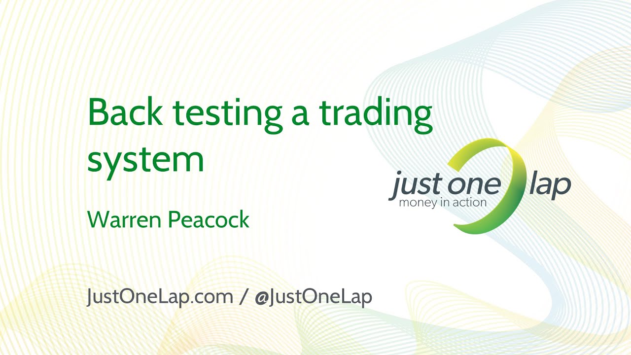 Back testing a trading system