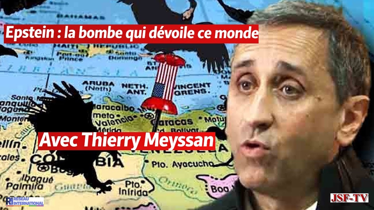 Epstein, Rothschild, Dieudonné, USA/Iran, Israël et Venezuela. Avec Thierry Meyssan.