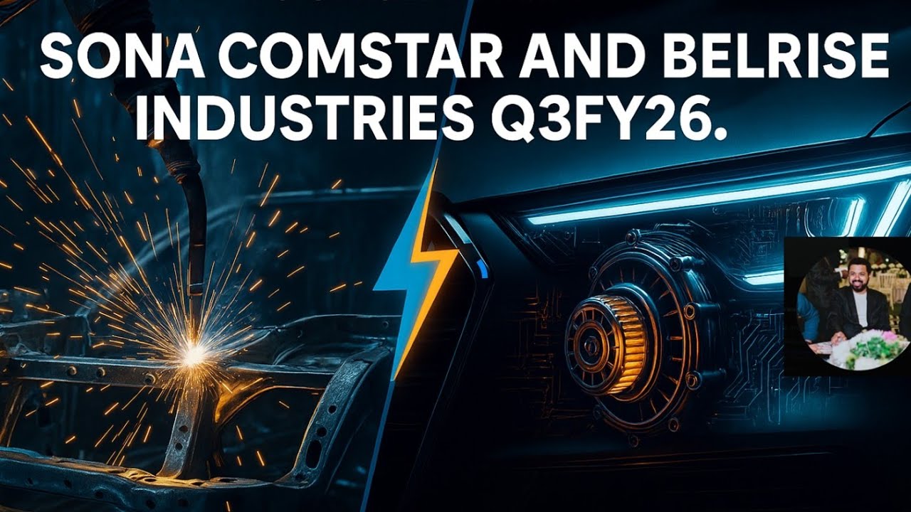 Sona Comstar and Belrise Industries Q3FY26