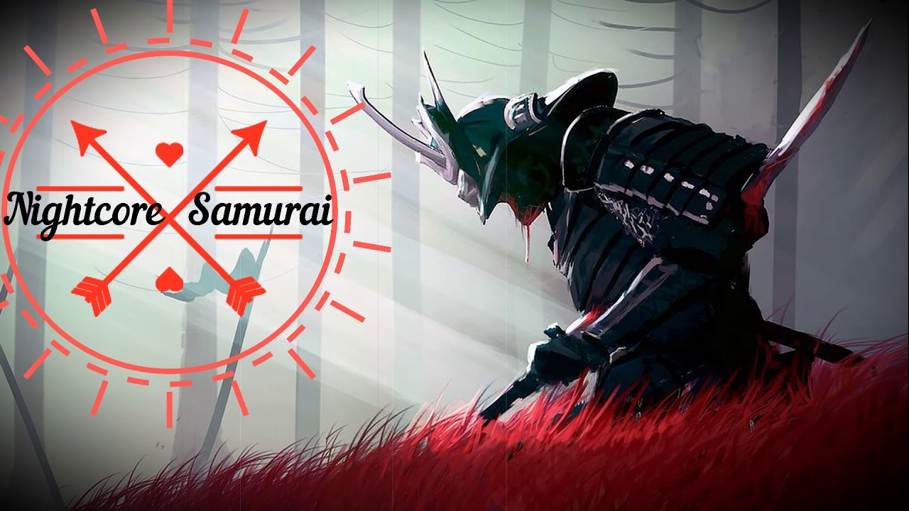 Nightcore - Samurai
