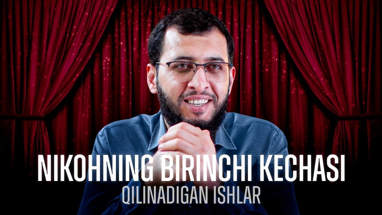 Nikohning birinchi kechasida qilinadigan ishlar