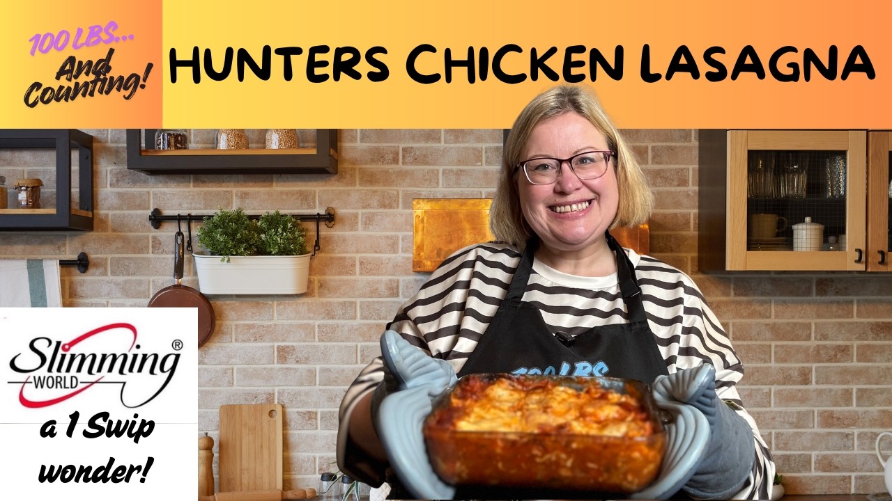 Slimming World Friendly - Hunters Chicken Lasagna - 1 Swip Wonder Recipe!