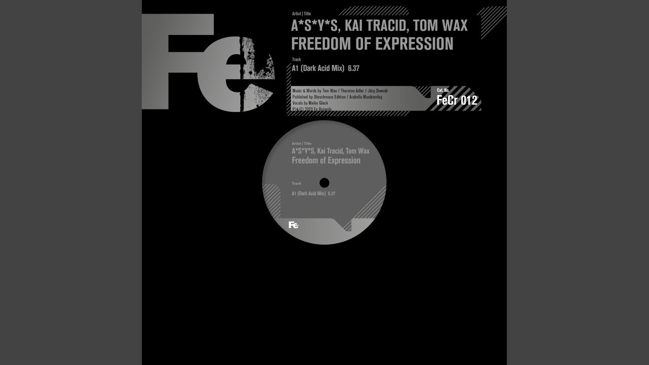 Freedom of Expression (Dark Acid Mix)